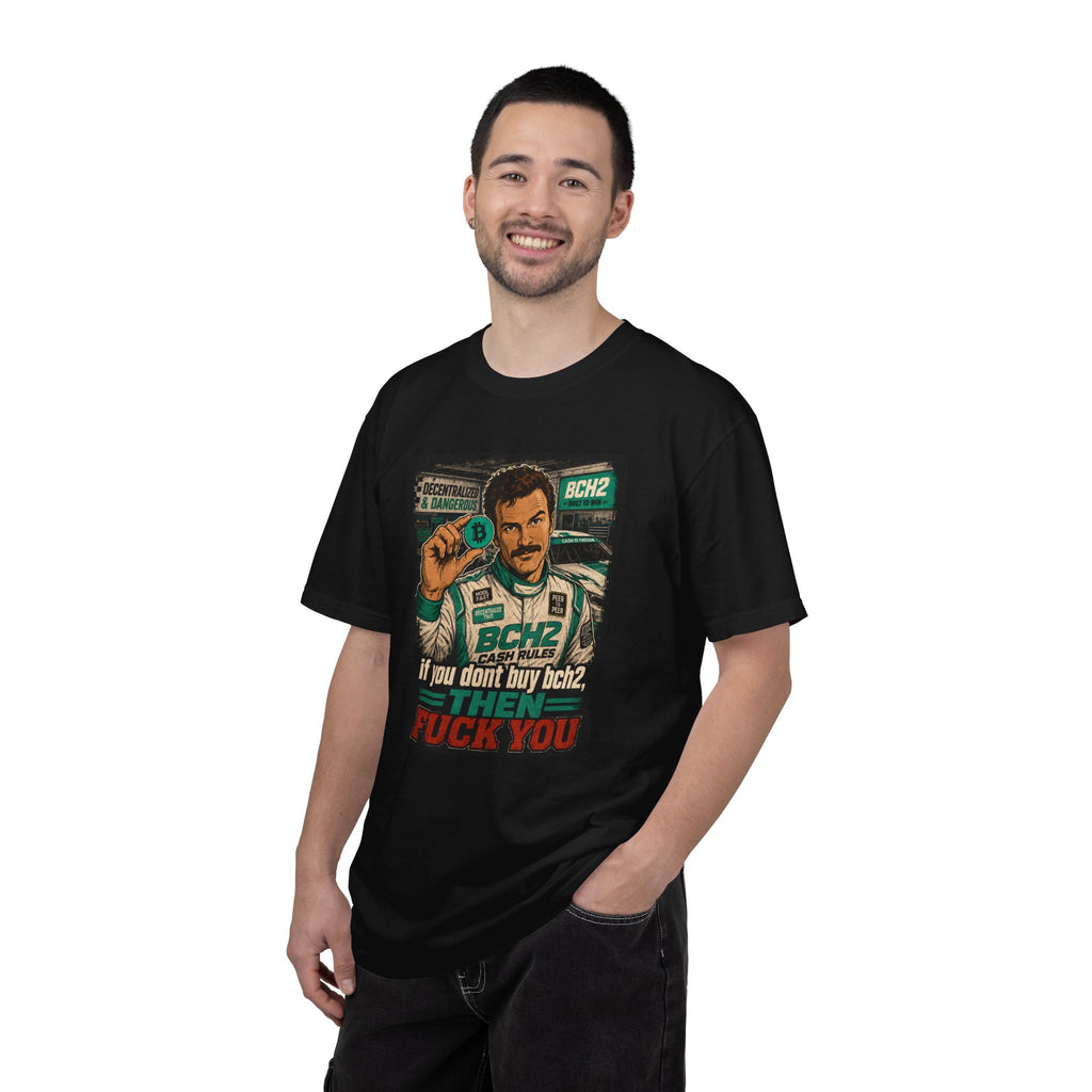 BCH2 Retro Racer T-Shirt — 'If You Don't Buy BCH2, Then F*** You' Graphic Tee