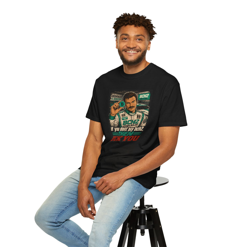 BCH2 Retro Racer T-Shirt — 'If You Don't Buy BCH2, Then F*** You' Graphic Tee
